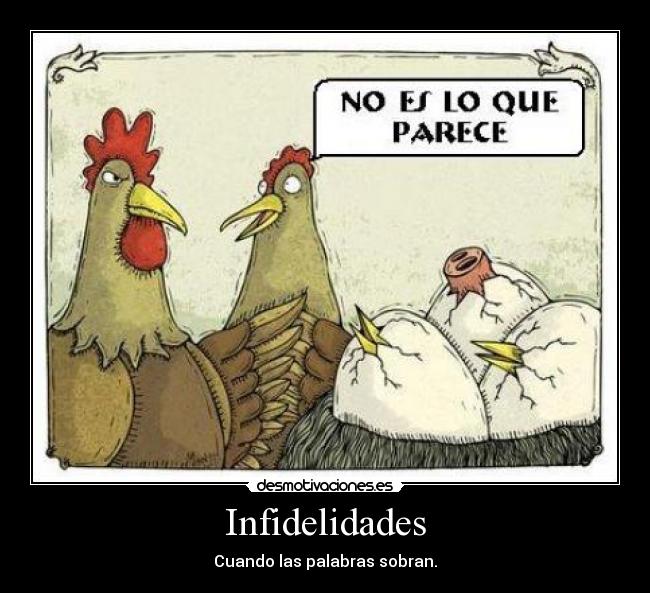 Infidelidades - Cuando las palabras sobran.