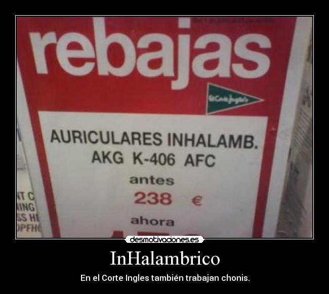 InHalambrico - En el Corte Ingles también trabajan chonis.