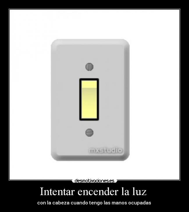 Intentar encender la luz  - 