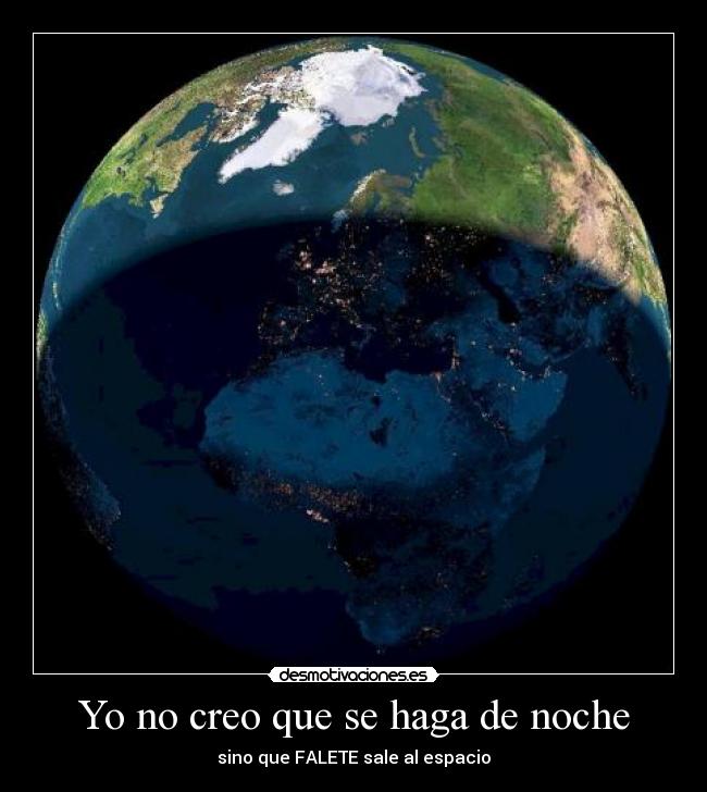 Yo no creo que se haga de noche -