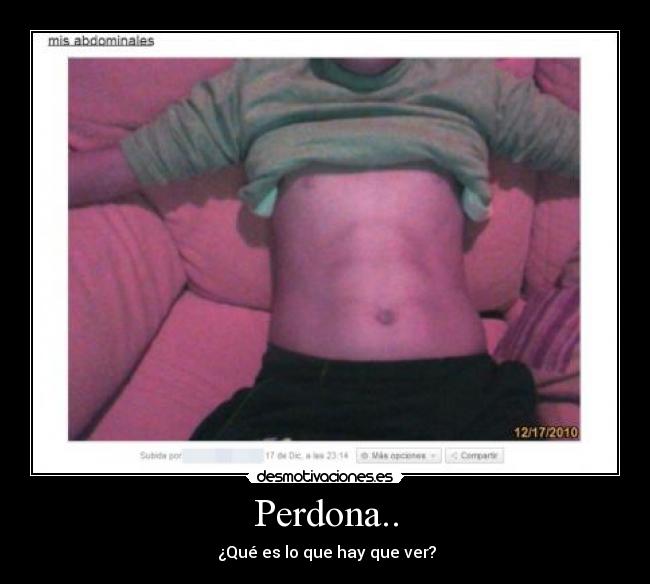 Perdona.. -