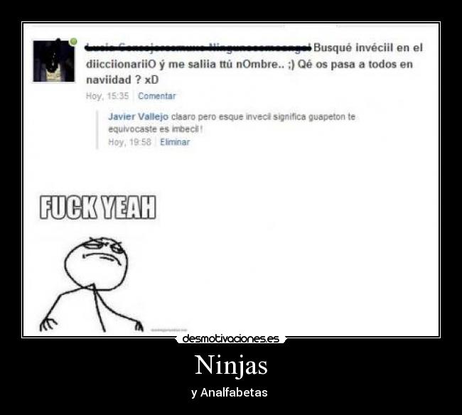 carteles ninjas analfabetas desmotivaciones