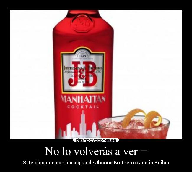 No lo volverás a ver = -