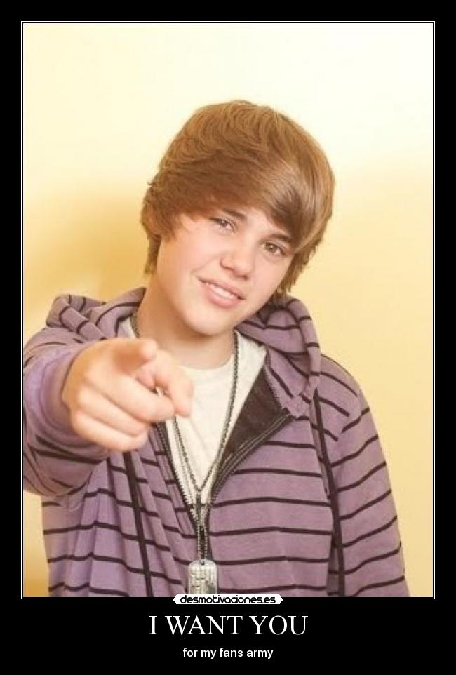 carteles justin bieber fan ejercito army want you desmotivaciones