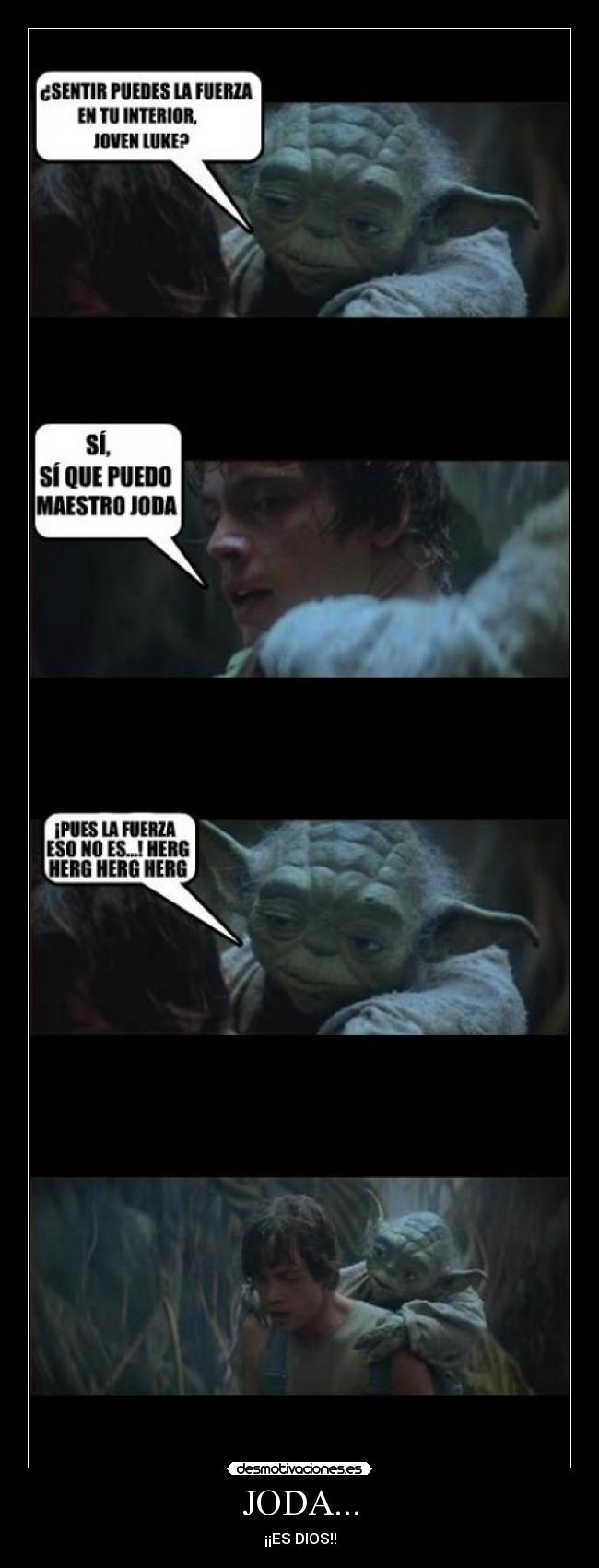 JODA... - ¡¡ES DIOS!!