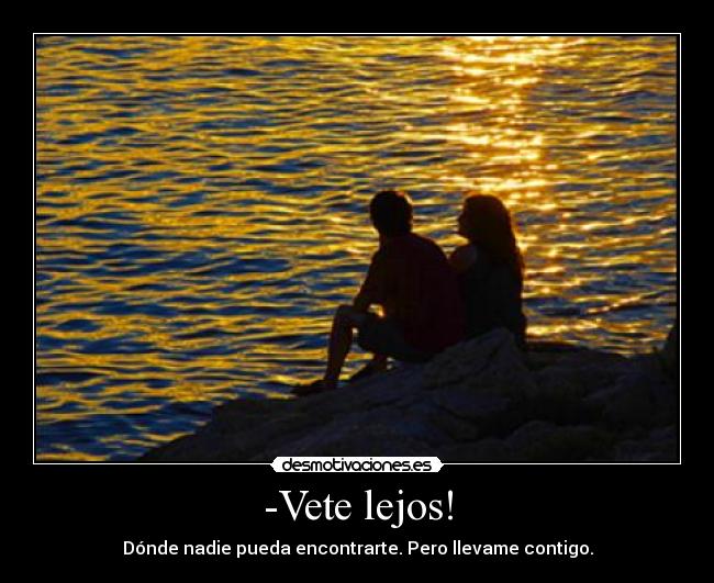 carteles vete lejos desmotivaciones