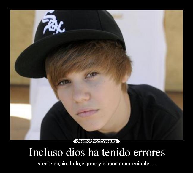 Incluso dios ha tenido errores - 