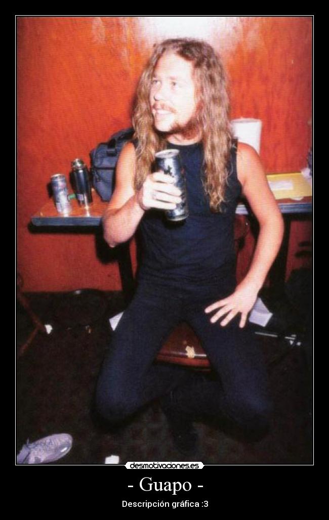 - Guapo - - Descripción gráfica :3