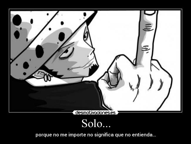 Solo... -