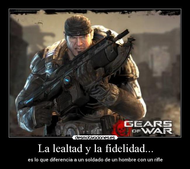 La Lealtad Y La Fidelidad Desmotivaciones La Lealtad Y La Fidelidad Desmotivaciones