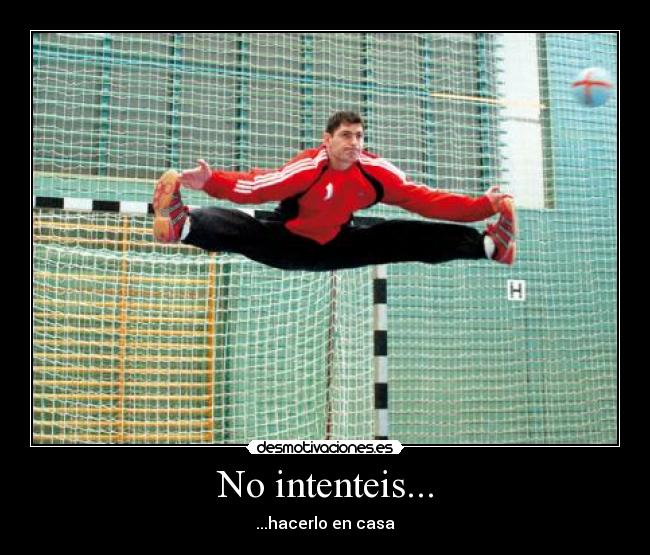 No intenteis... -