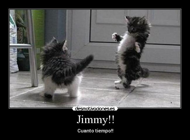 Jimmy!! -