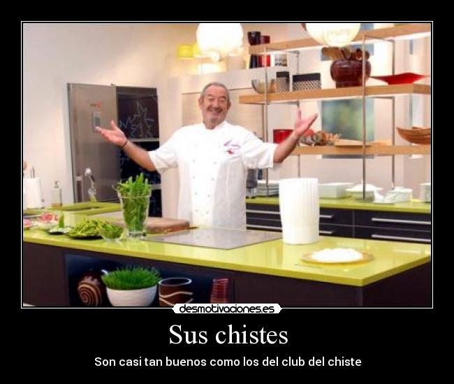 Sus chistes - Son casi tan buenos como los del club del chiste