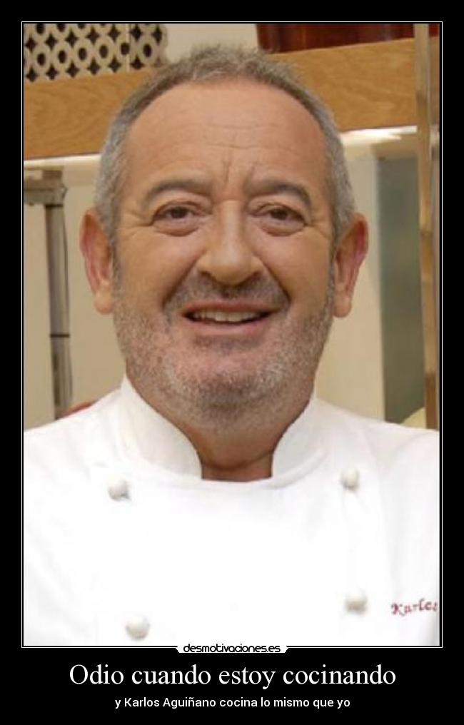 Odio cuando estoy cocinando - 