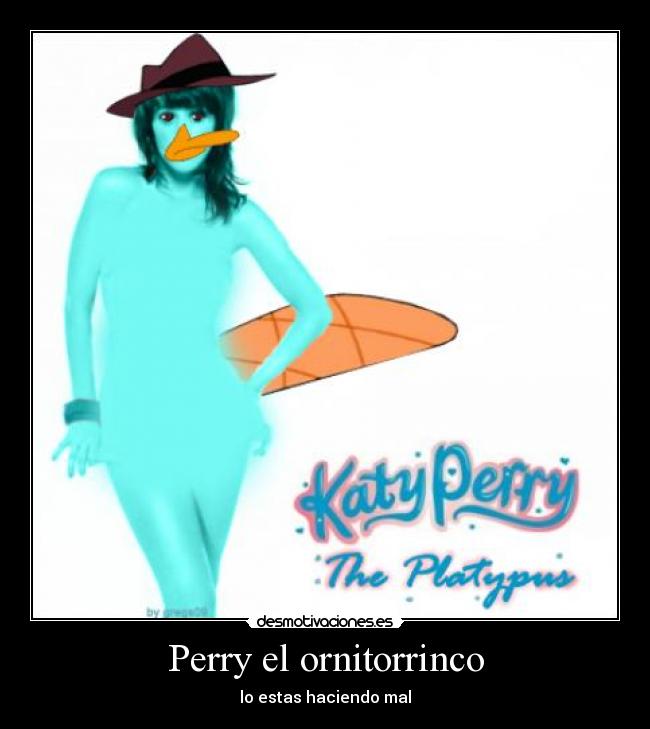 Perry el ornitorrinco - lo estas haciendo mal