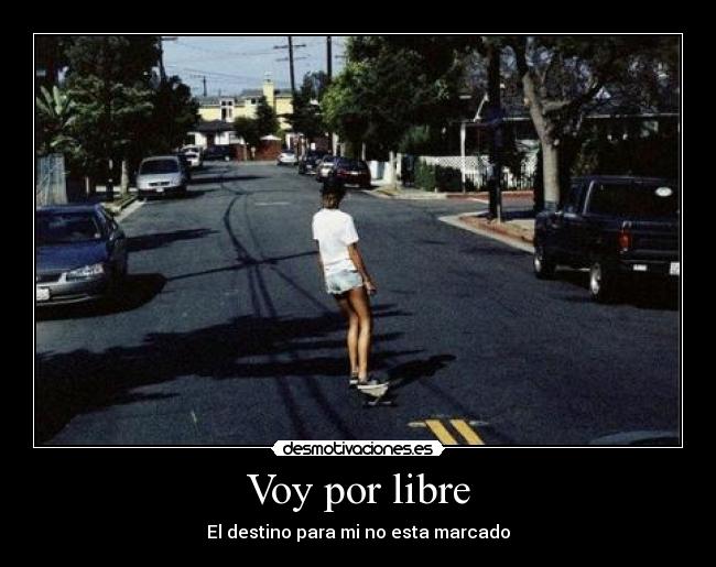 Voy por libre - 