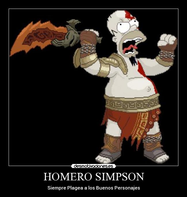 carteles plagio homero simpson kratos god war buenos personajes gracioso imbecil desmotivaciones