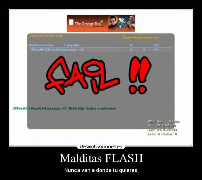 Malditas FLASH - Nunca van a donde tu quieres.