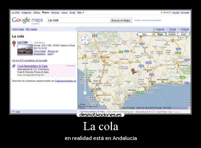 La cola - en realidad está en Andalucía