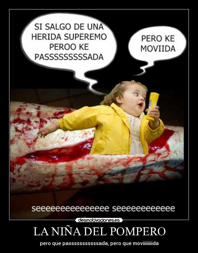 carteles nina del pompero pero pasada desmotivaciones