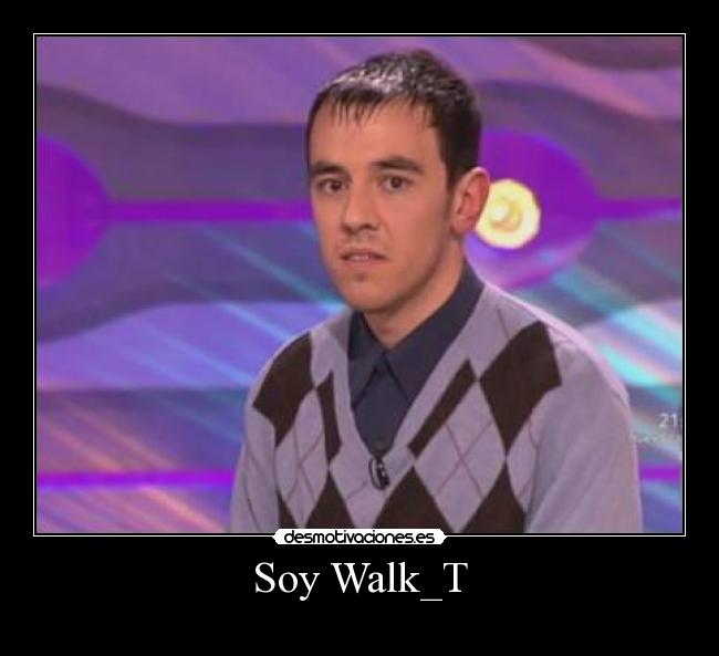 Soy Walk_T -
