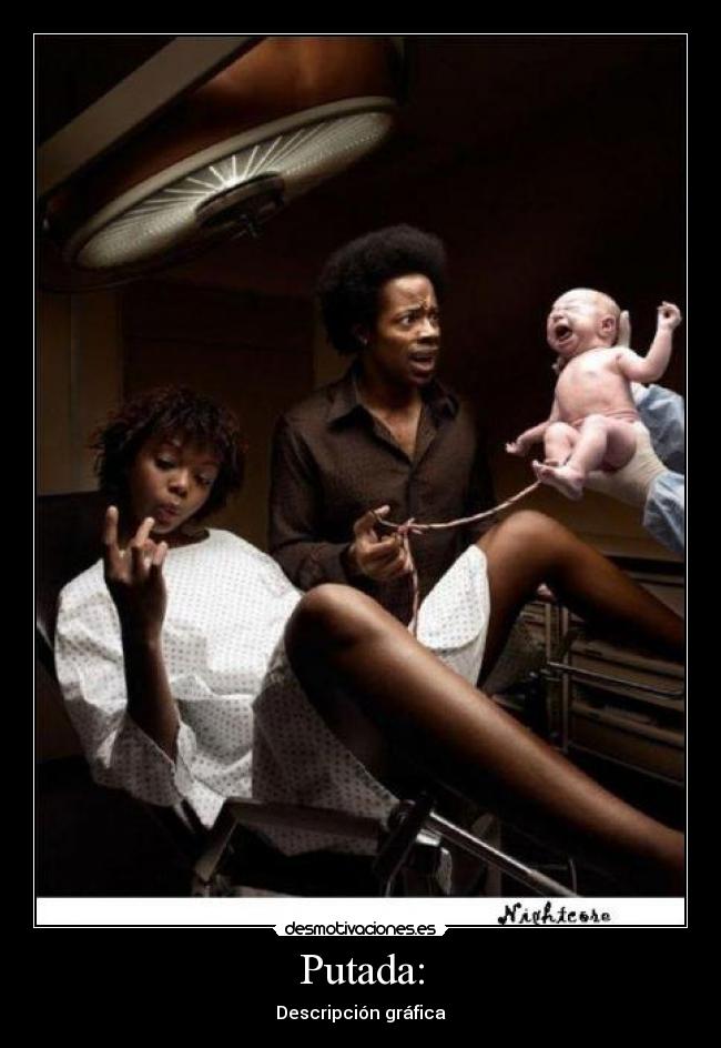 Putada: - Descripción gráfica