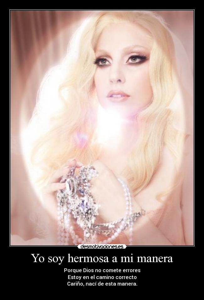 Yo soy hermosa a mi manera - 