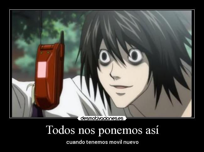 Todos nos ponemos así - cuando tenemos movil nuevo