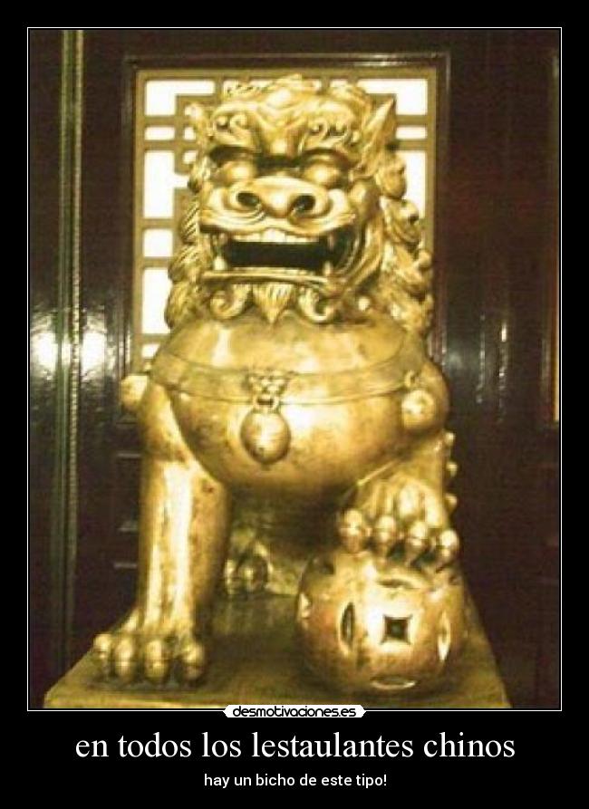 en todos los lestaulantes chinos -