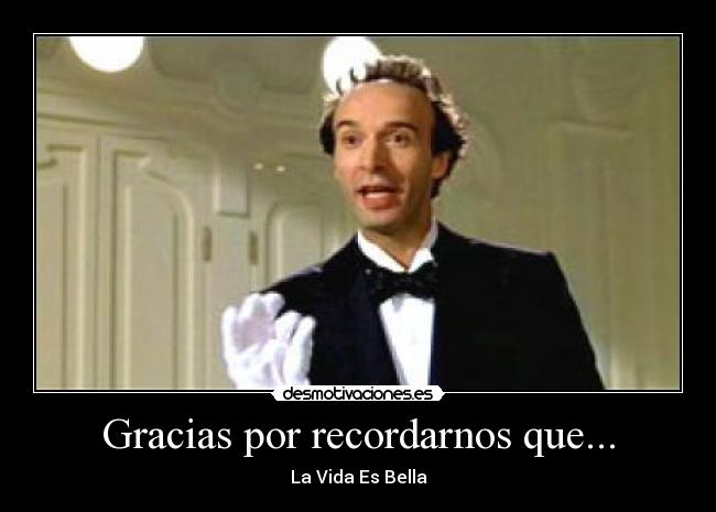 Gracias por recordarnos que... -