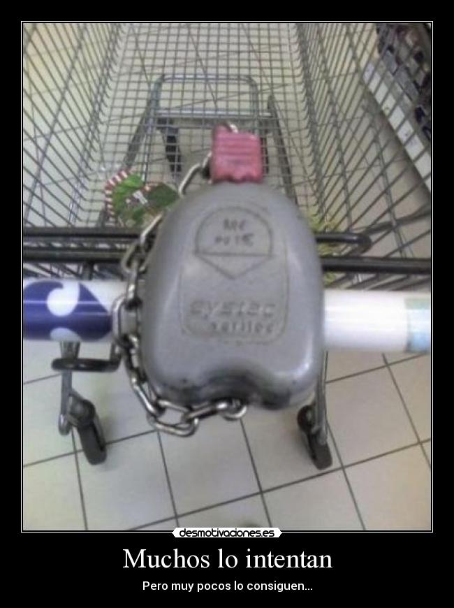 Muchos lo intentan -