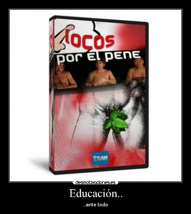 Educación.. - ..ante todo
