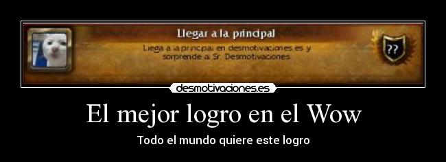 El mejor logro en el Wow - 