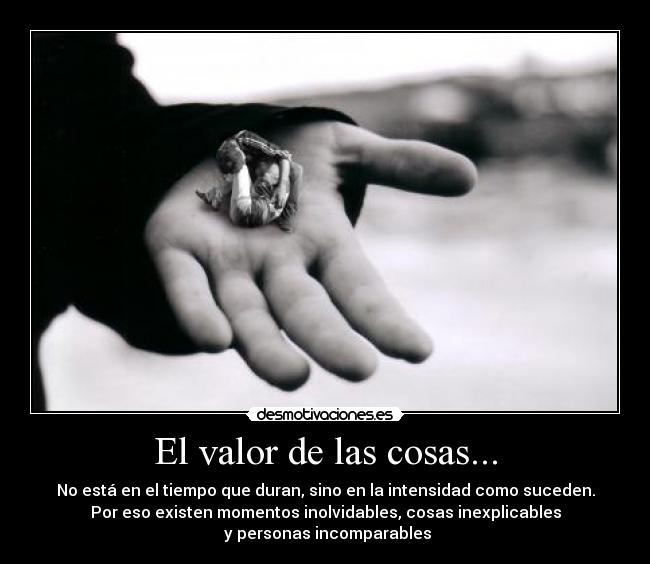 El valor de las cosas... -
