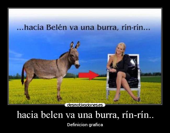hacia belen va una burra, rín-rín.. - Definicion grafica