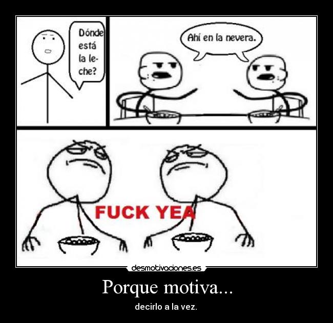 Porque motiva... - 