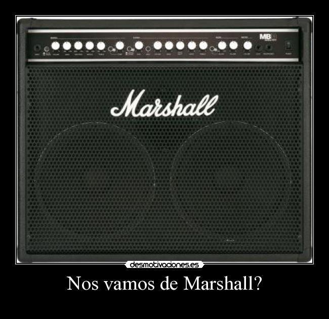 Nos vamos de Marshall? - 