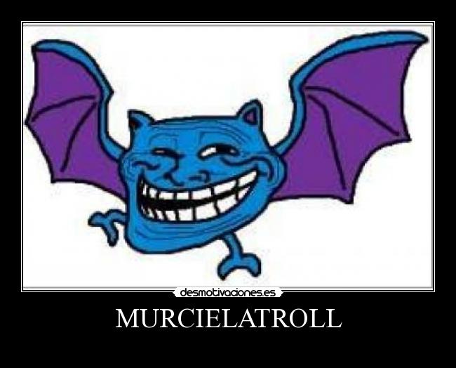 MURCIELATROLL -