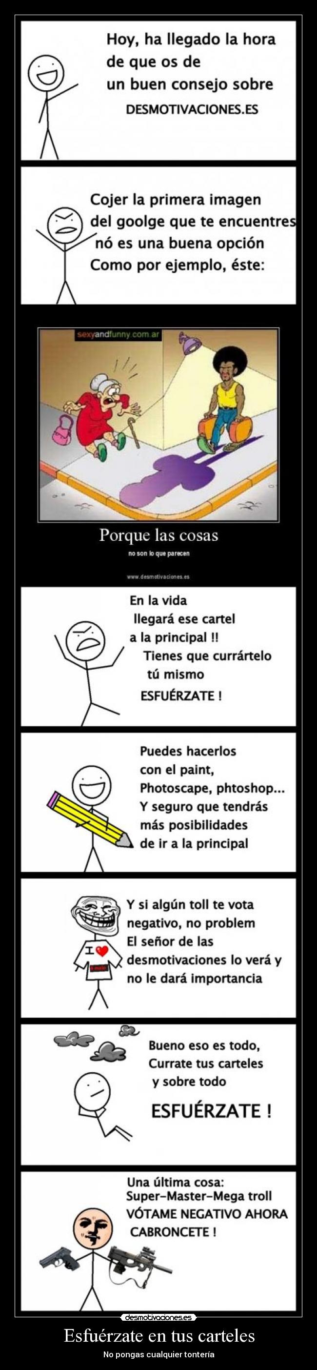 Esfuérzate en tus carteles -