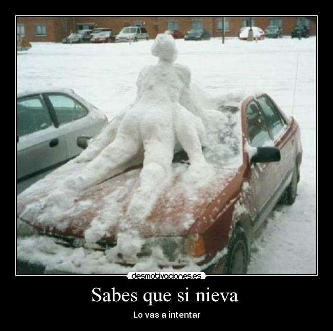 Sabes que si nieva  - 