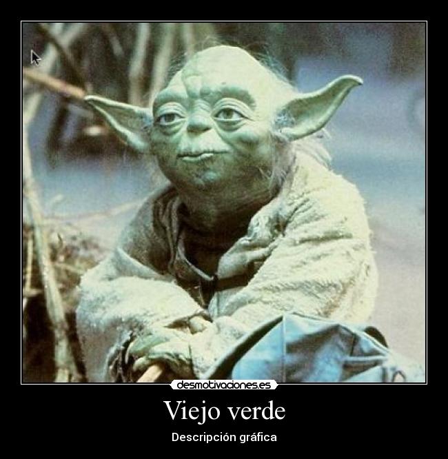 Viejo verde - Descripción gráfica
