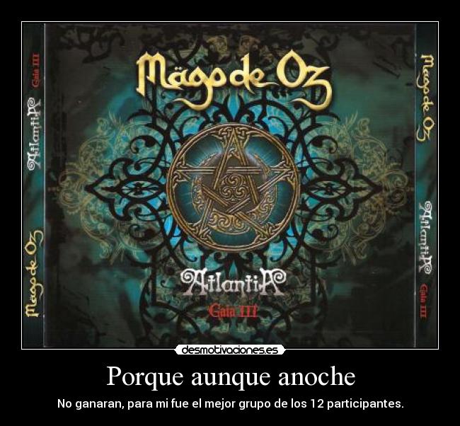 Porque aunque anoche - 