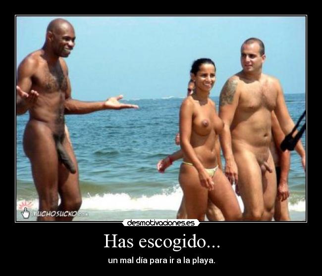 Has escogido... -