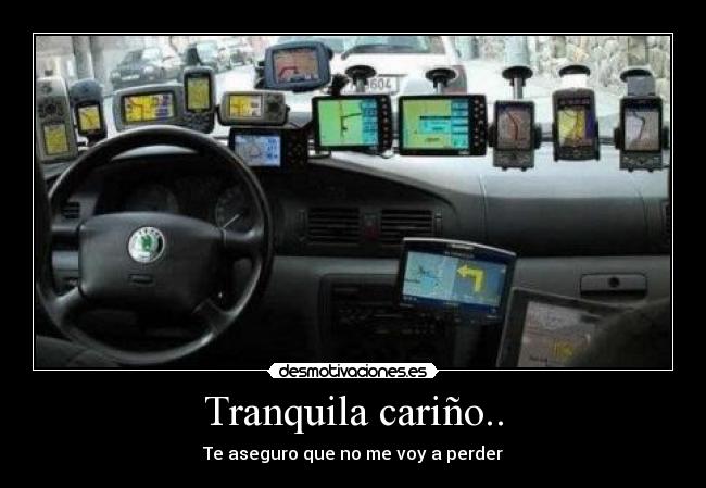 Tranquila cariño.. - 