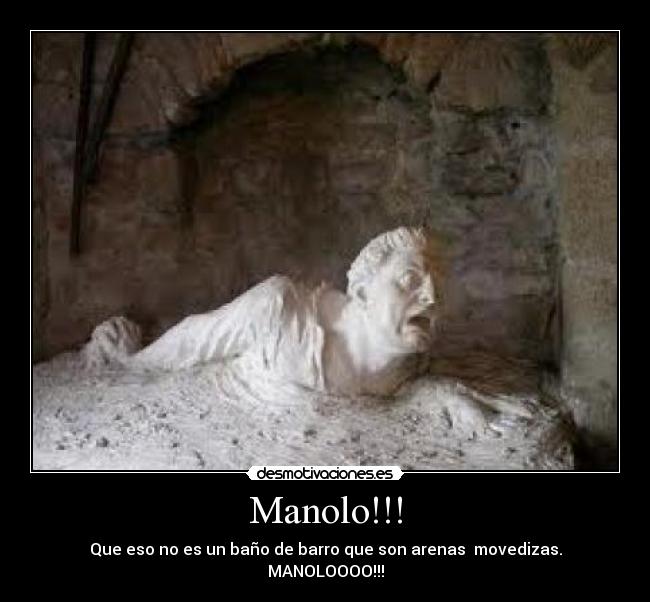 Manolo!!! -