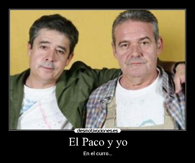 El Paco y yo - 