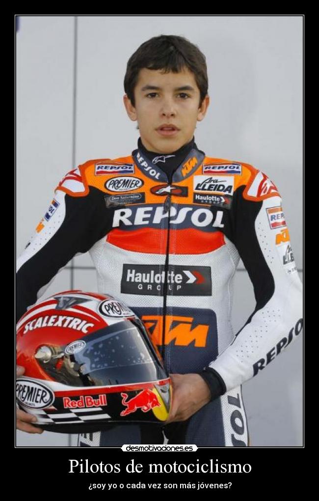 carteles pilotos motociclismo 125 250 moto cada vez mas jovenes desmotivaciones