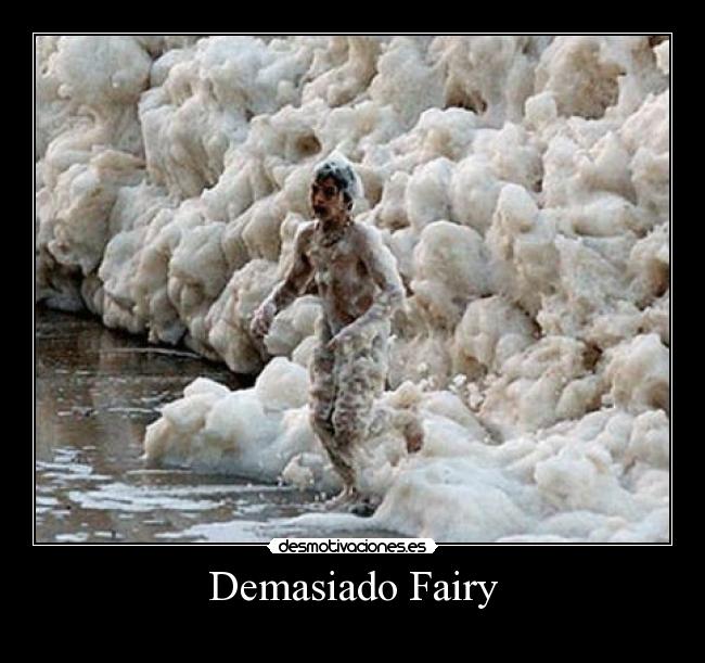 Demasiado Fairy - 