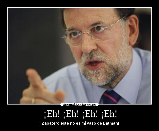 ¡Eh! ¡Eh! ¡Eh! ¡Eh! - 