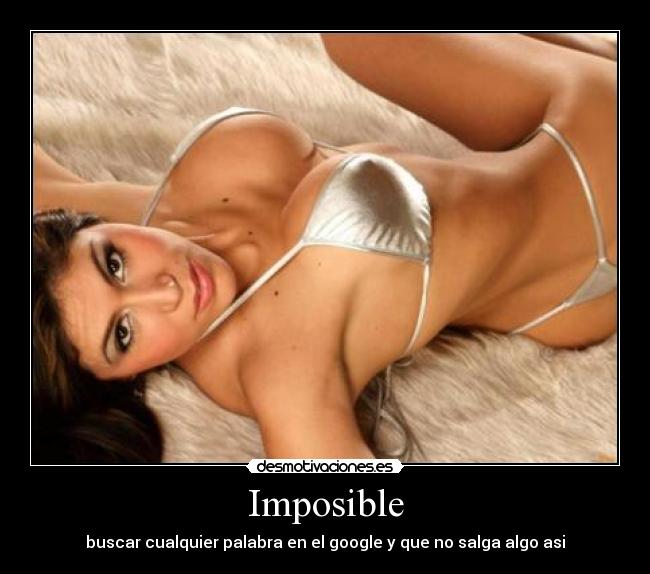 Imposible -